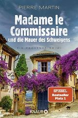 Madame le Commissaire und die Mauer des Schweigens, Pierre Martin