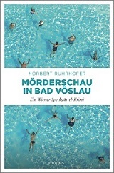 Mörderschau in Bad Vöslau, Norbert Ruhrdorfer
