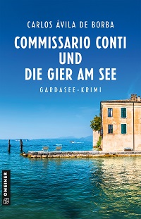 Commissario Conti und die Gier am See, Carlos Àvila de Borba