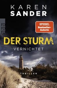 Der Sturm: Vernichtet, Karen Sander