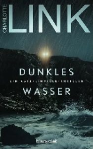 Dunkles Wasser, Charlotte Link