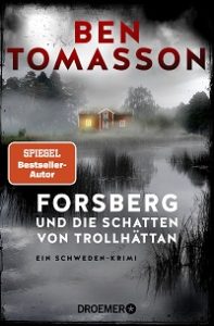 Forsberg und die Schatten von Trollhättan, Ben Tomasson