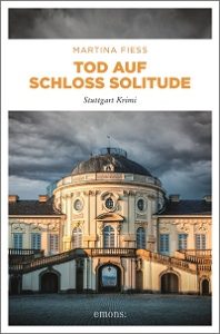 Tod auf Schloss Solitude, Martina Fiess