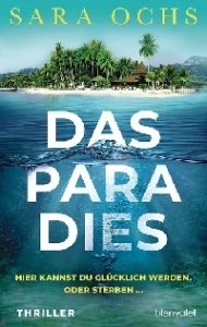 Das Paradies, Sara Ochs