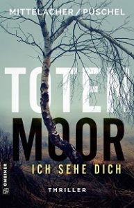 Totenmoor – Ich sehe dich, Mittelacher/Püschel