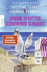 Spröde Sprotten schwimmen schlecht, Christiane Franke, Cornelia Funke